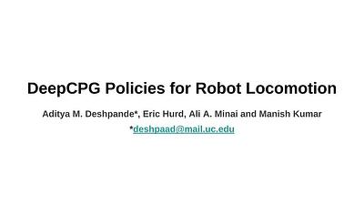 DeepCPG Policies for Robot Locomotion